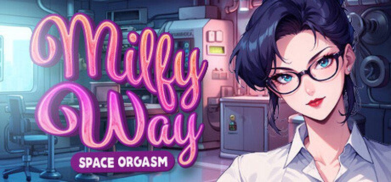 2706【沙盒SLG/偷窥/无码/全动态】熟女银河：太空高潮（Milfy Way- Space Orgasm）STEAM官中版 [1.10G]-ACG俱乐部 - 各类游戏免费下载