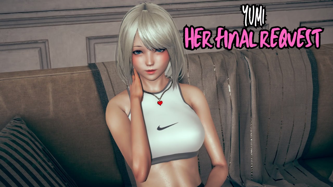 5154【亚洲SLG/汉化/完结】她最后的请求 Her Final Request v0.3完结 [Chinzu] AI版【PC+安卓/3.19G/更新】-ACG俱乐部 - 各类游戏免费下载