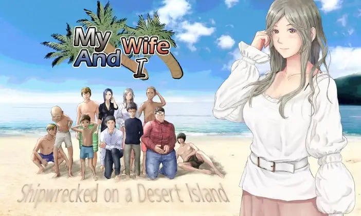 7357【RPG/NTR】我與妻子～荒島求生 1.0 [PC+安卓]-ACG俱乐部 - 各类游戏免费下载